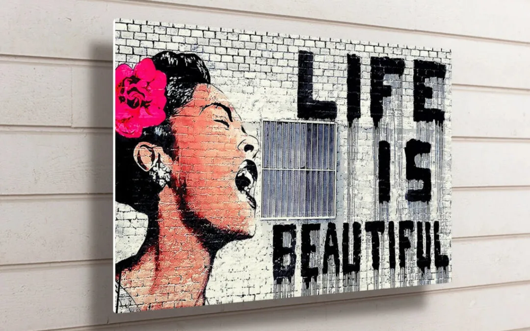Banksy, Life Is Beautiful UV Direct Aluminum Print Australian Made Quality