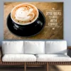 Cup of Coffee on Wooden Quote Table Print 100% Australian Made