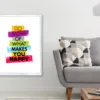 Life Quotes Print 100% Australian Made