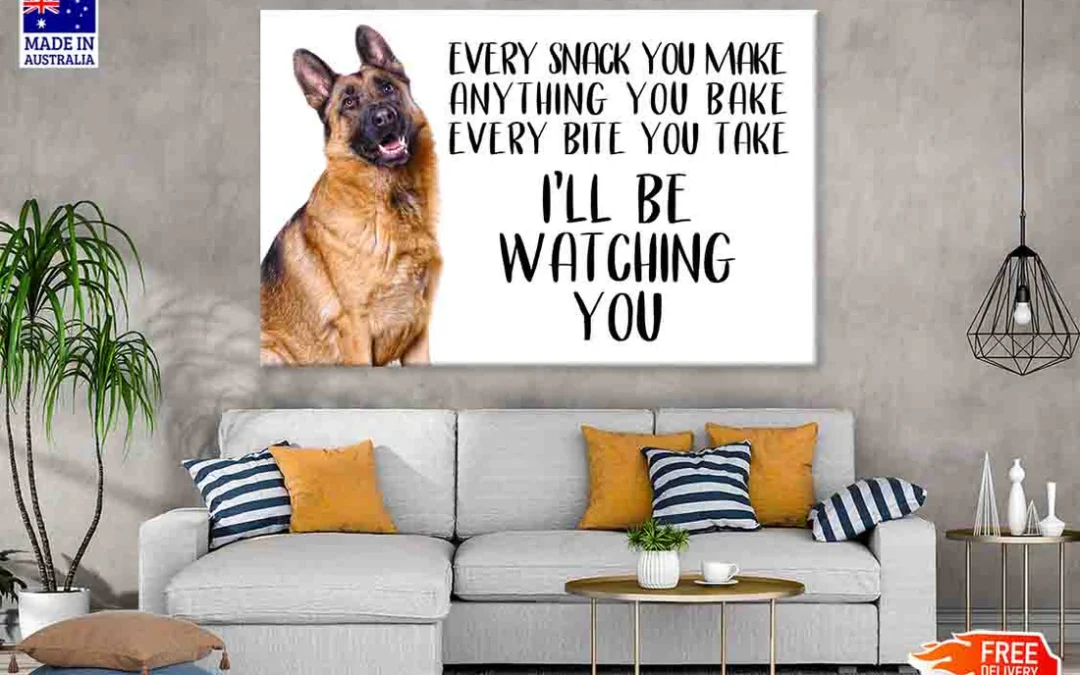 I Will Be Watching You Quote 100% Australian Made