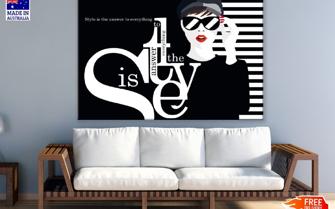 Quote with Fashion Woman Illustration Print 100% Australian Made