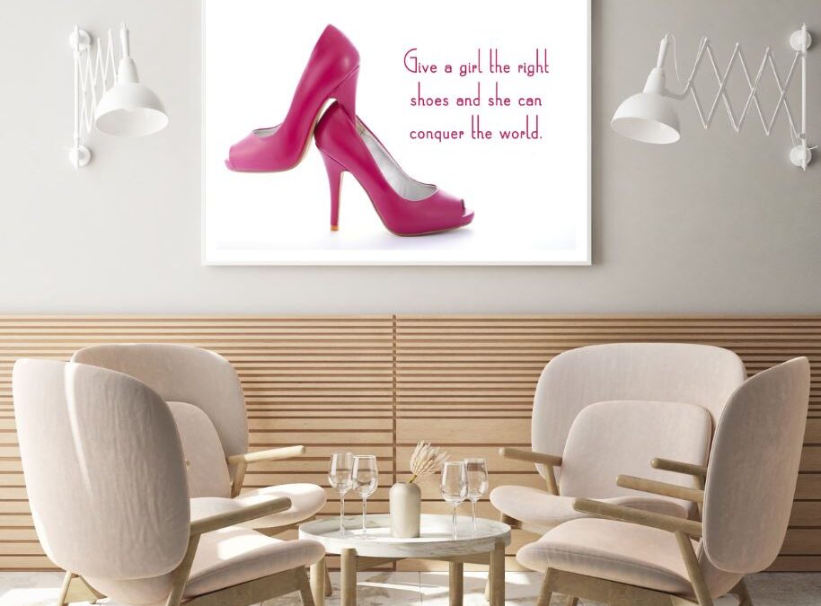 Pink Woman Shoes & Quote Design Home Decor Premium Quality Poster Print Choose Your Sizes